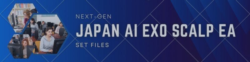 Japan AI Exo Scalp EA セットファイル集  v3.5