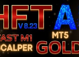 HFT AI FAST M1 GOLD SCALPER MT5 V 8.23