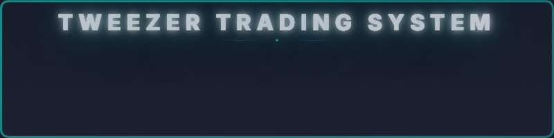 Tweezer Trading System - MANUAL