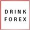 Drink Forex
